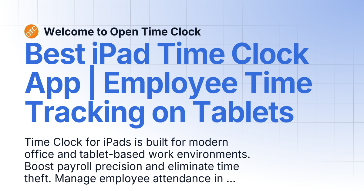 Best iPad Time Clock App | Employee Time Tracking on Tablets | Blog 2 ...