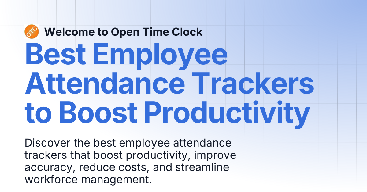 Best Employee Attendance Trackers to Boost Productivity | Blog 2 ...