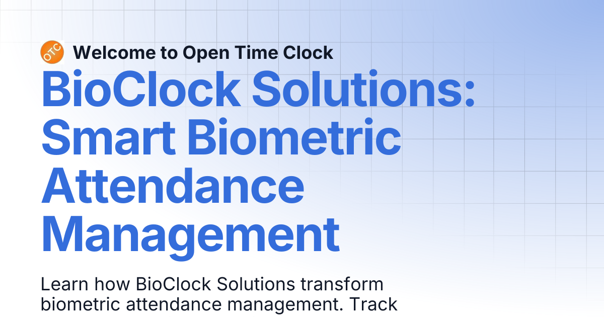 BioClock Solutions: Smart Biometric Attendance Management | Blog 2 ...