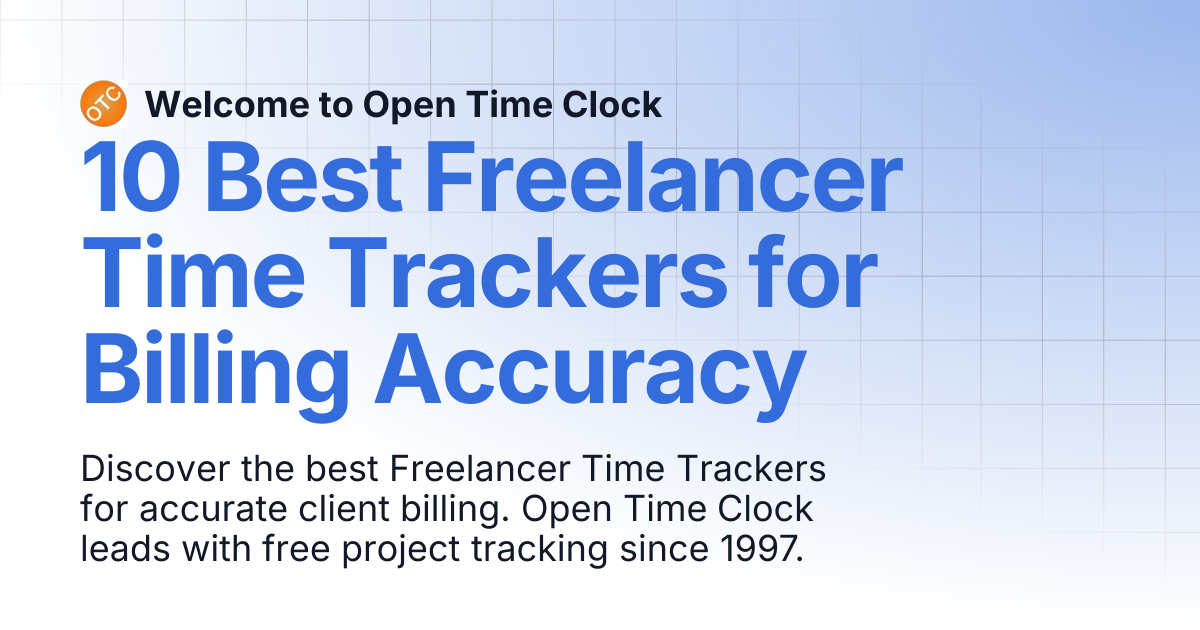 10 Best Freelancer Time Trackers for Billing Accuracy | Blog 2 ...
