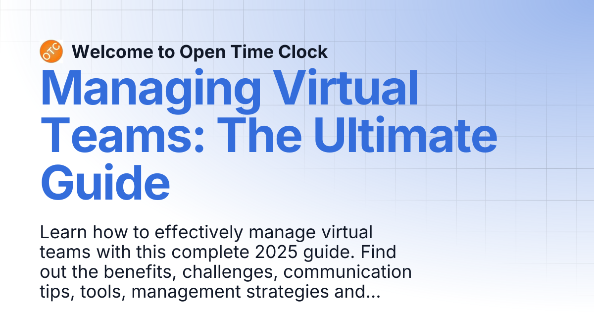 Managing Virtual Teams: The Ultimate Guide | Blog 2 | Welcome to Open ...