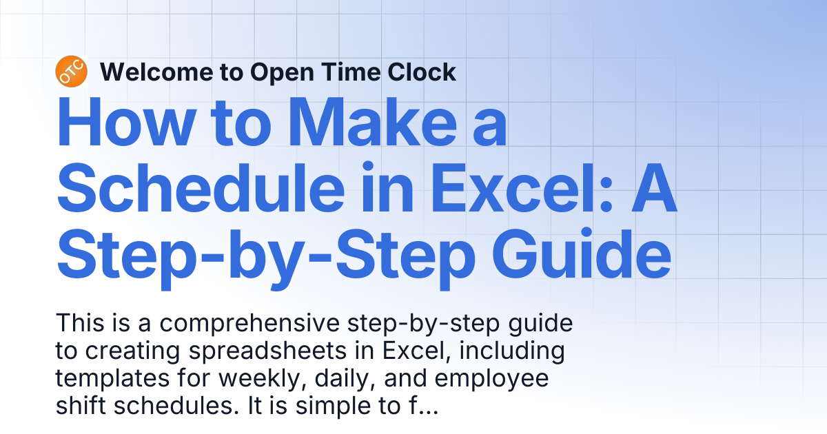 How to Make a Schedule in Excel: A Step-by-Step Guide | Blog 2 ...
