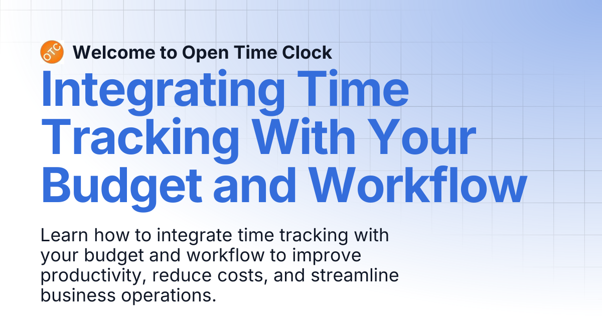 Integrating Time Tracking With Your Budget and Workflow | Blog 2 ...