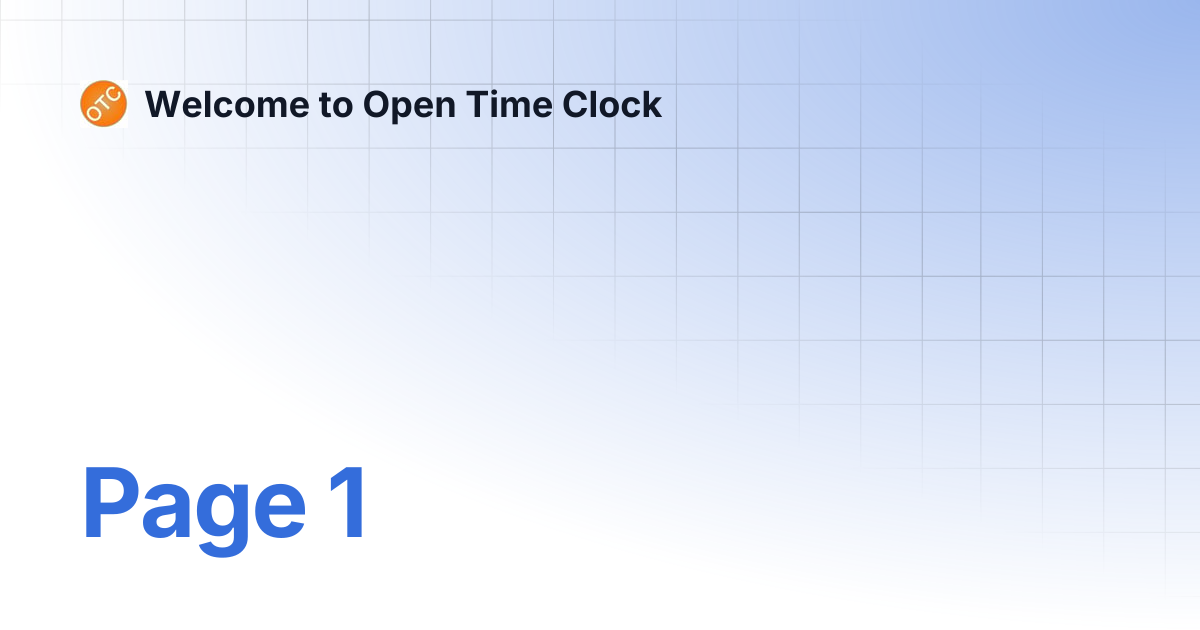 Page 1 | Product Q3 | Welcome to Open Time Clock