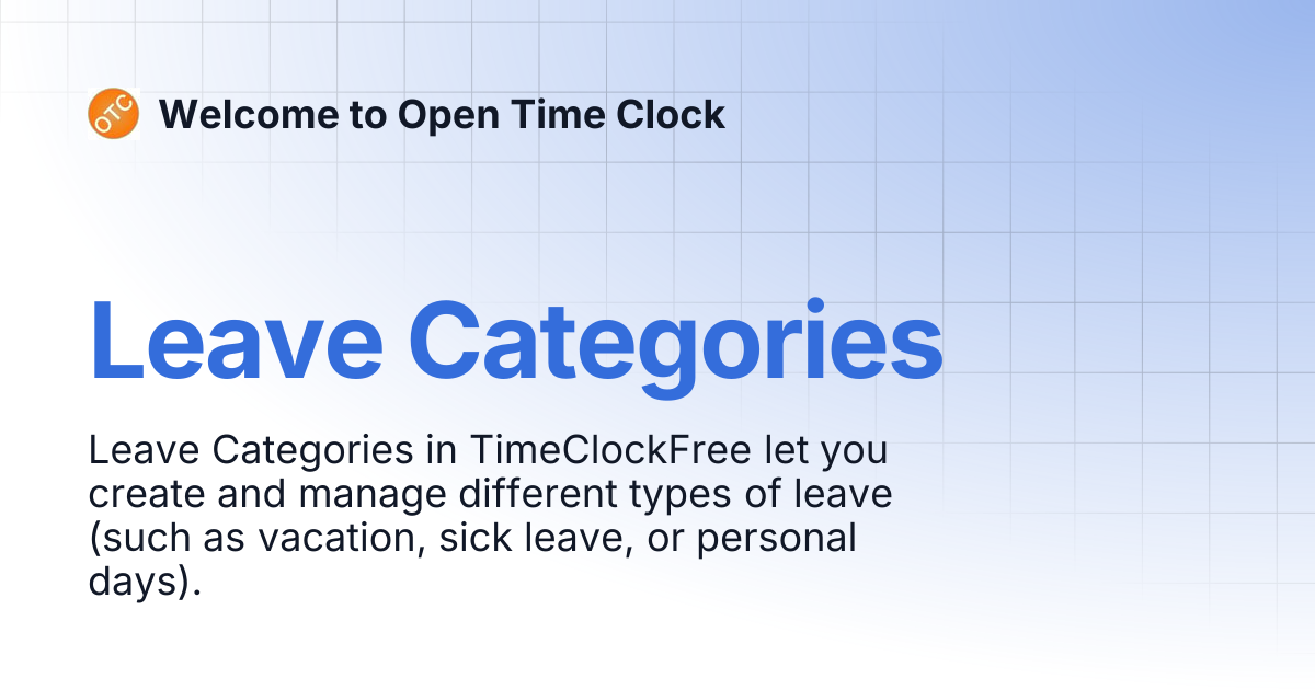 Leave Categories | Product Q3 | Welcome to Open Time Clock
