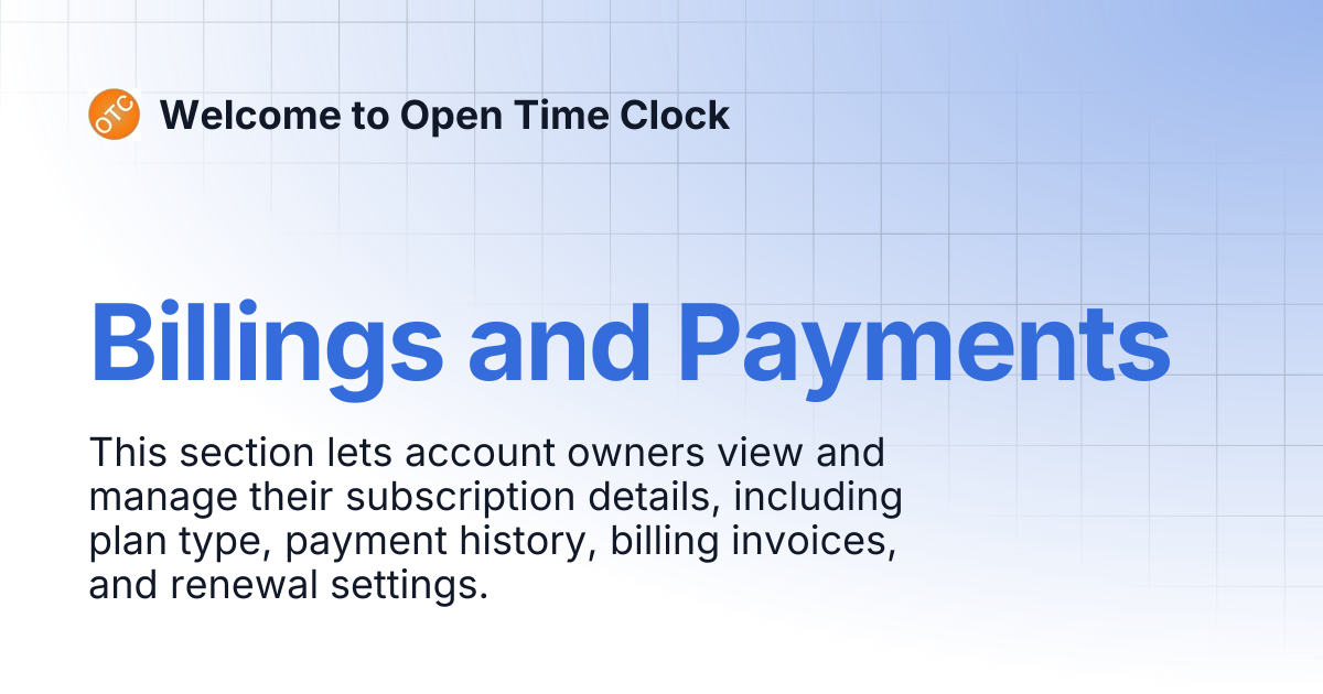 Billings and Payments | Welcome to Open Time Clock