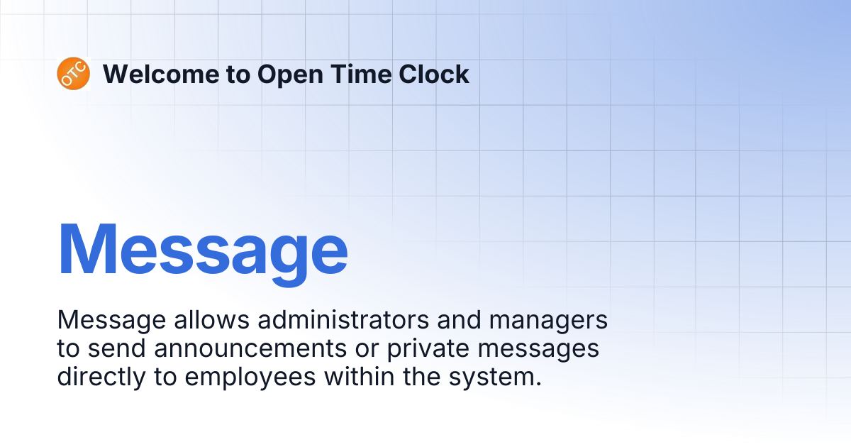 Message | Welcome to Open Time Clock