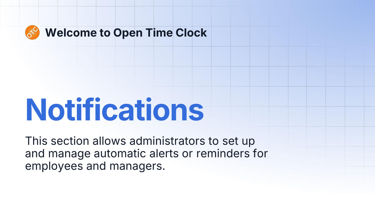Notifications | Welcome to Open Time Clock