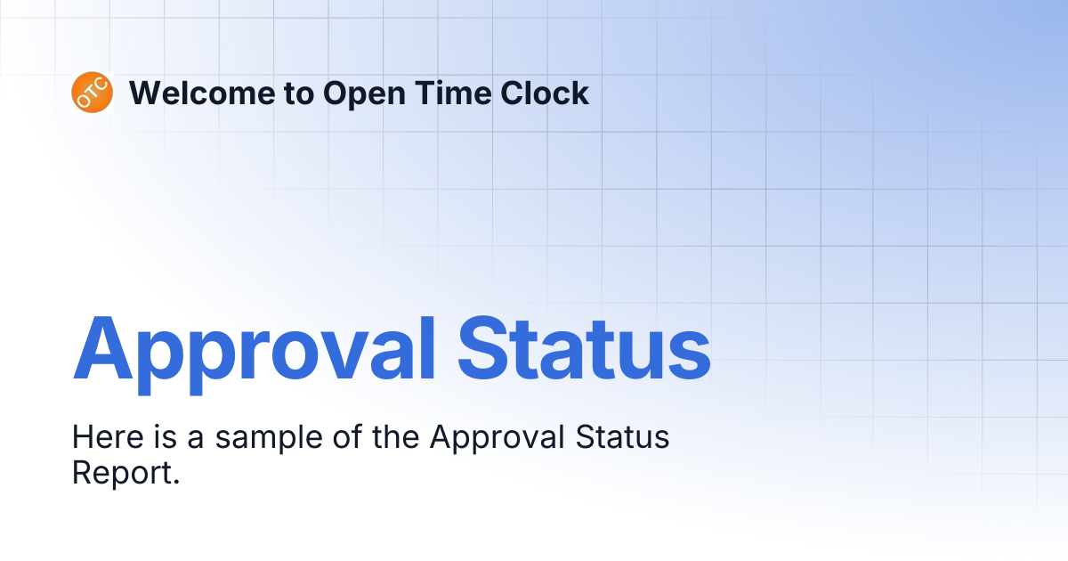 Approval Status | Welcome to Open Time Clock