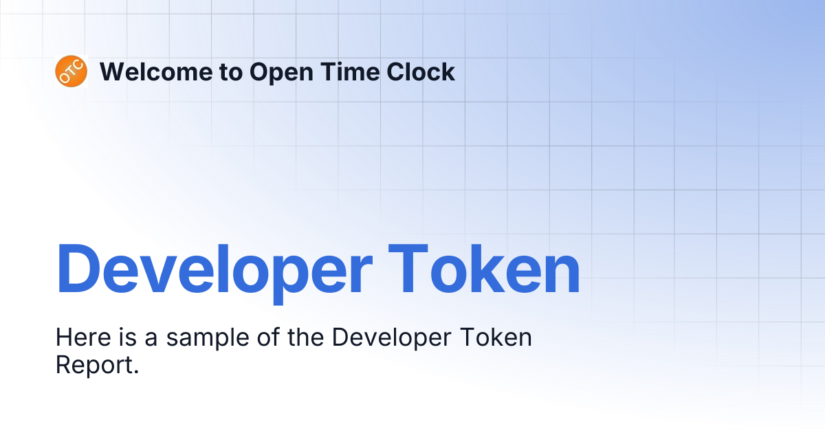 Developer Token | Welcome to Open Time Clock