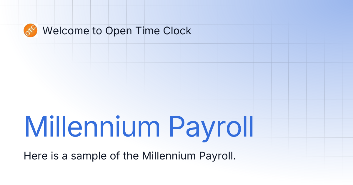 Millennium Payroll | Welcome to Open Time Clock
