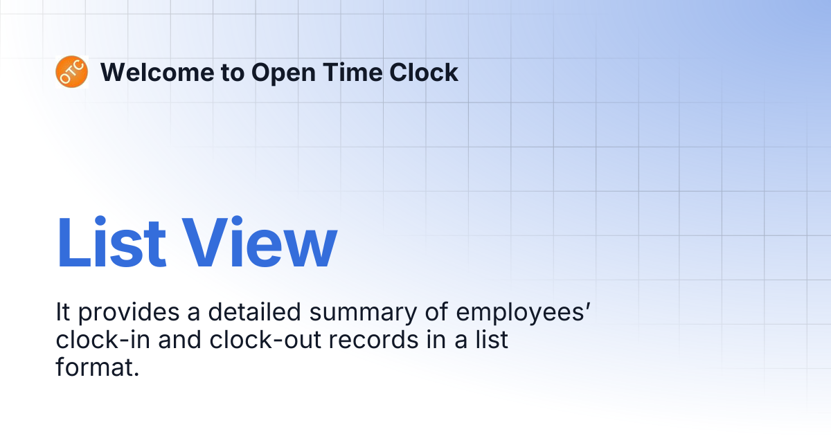 List View | Welcome to Open Time Clock