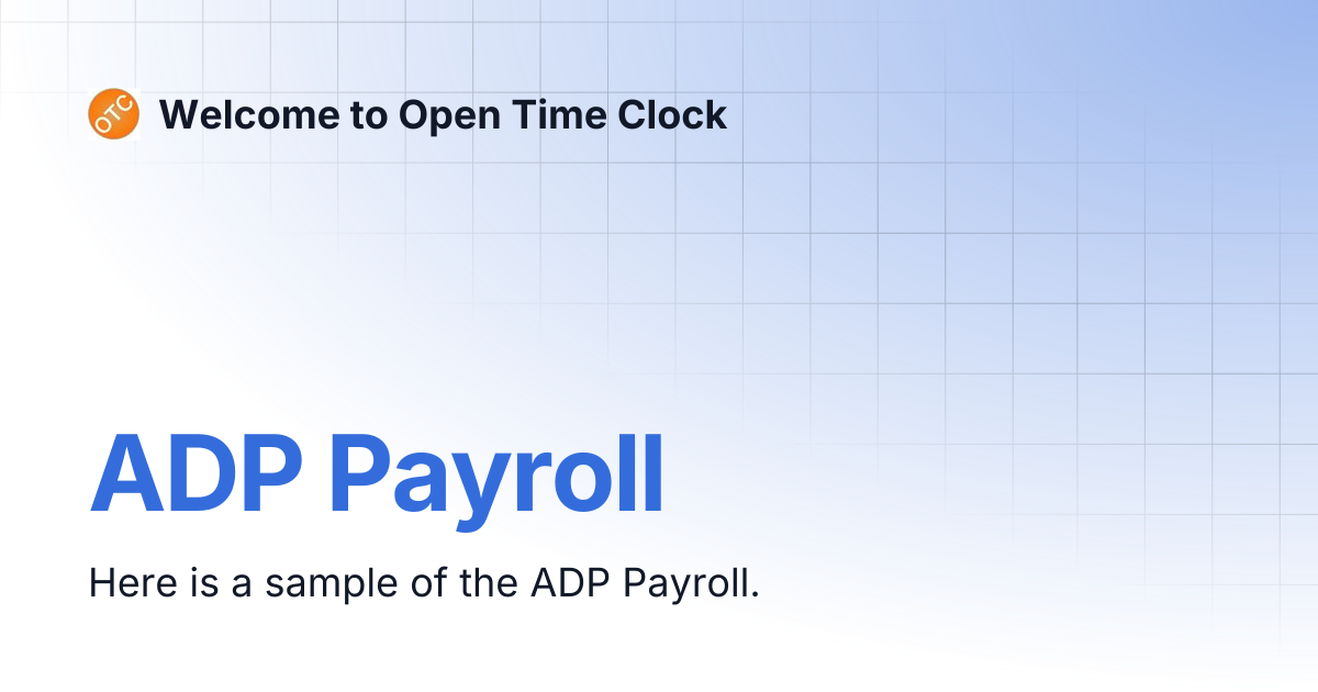 ADP Payroll | Welcome to Open Time Clock