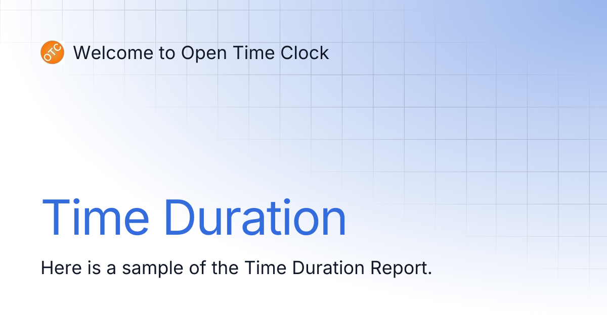 Time Duration | Welcome to Open Time Clock