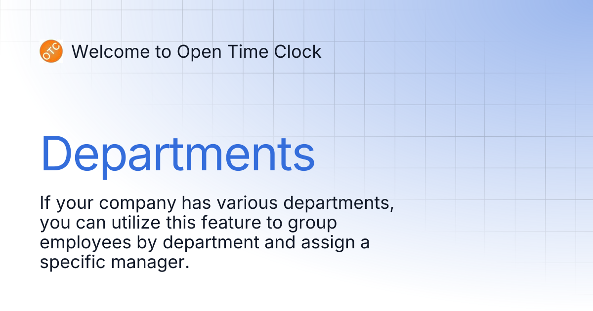 Departments | Welcome to Open Time Clock