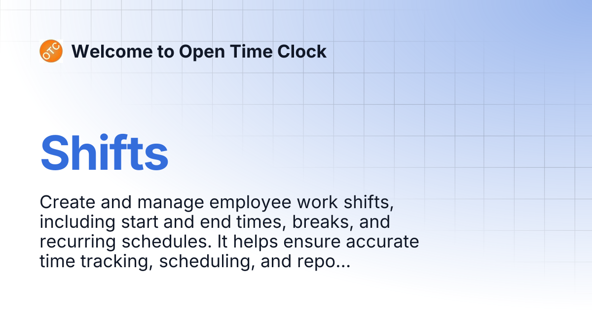 Shifts | Welcome to Open Time Clock