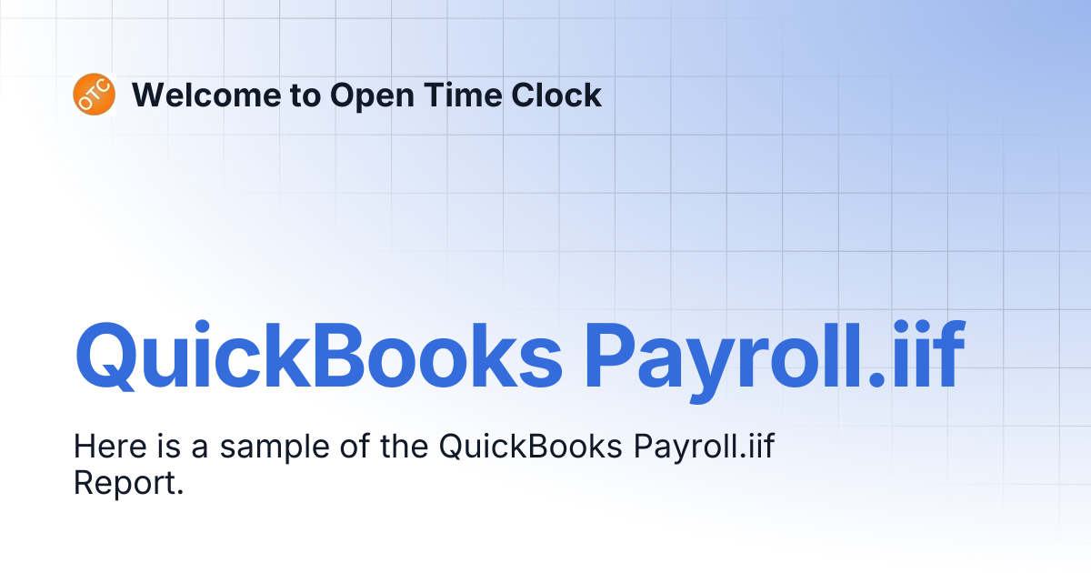 QuickBooks Payroll.iif | Welcome to Open Time Clock