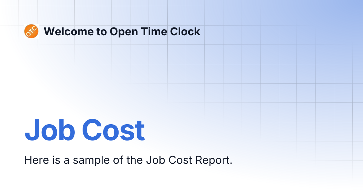 Job Cost | Welcome to Open Time Clock